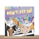Don't Fit In!