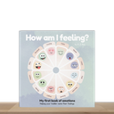 How Am I Feelings? My First Book of Emotions